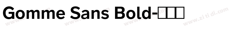 Gomme Sans Bold字体转换